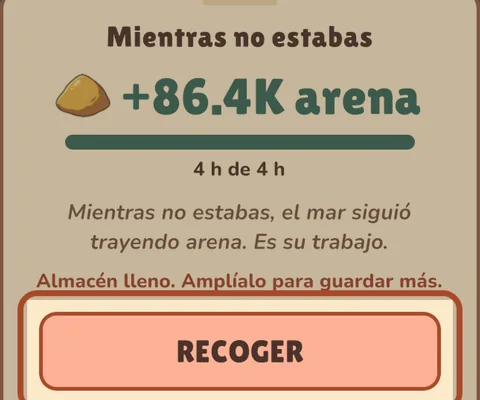 Un panel «Mientras no estabas» que entrega 86,4K de arena y un botón Recoger.